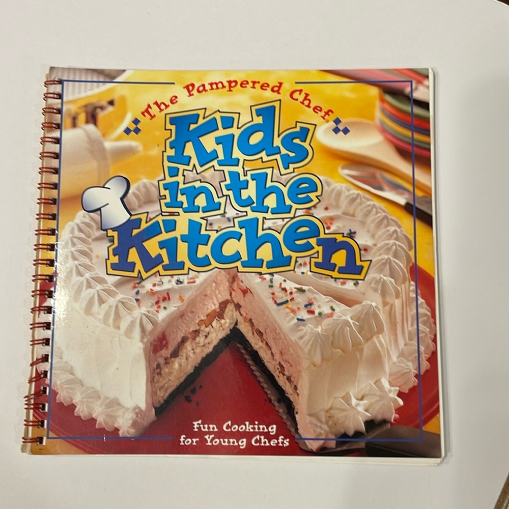 The Pampered Chef Kids In The Kitchen Cookbook